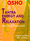 Tantra, Energy and Relaxation
